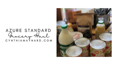 May 2024 Azure Standard Organic Grocery Haul