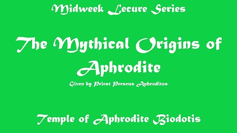 The Mythical Origins of Aphrodite