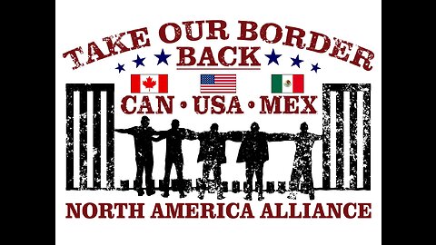 TAKE OUR BORDER BACK SUMMIT - TEXAS - Historical North America Alliance.