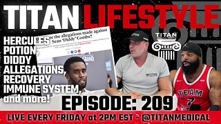 Titan Lifestyle with John and Big Dru! Did Diddy do it?, LIVE Q&A and More! Ep.209