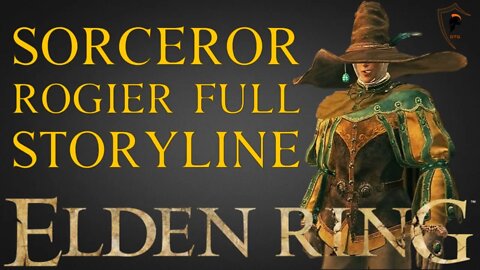 Elden Ring - SORCERER ROGIER Full Storyline (All Scenes)