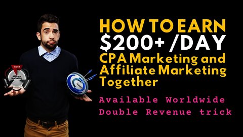 How To Earn $200 A Day Online | Affiliate Marketing | CPA Marketing | Free Traffic, ClickBank