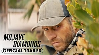 Mojave Diamonds Official Trailer
