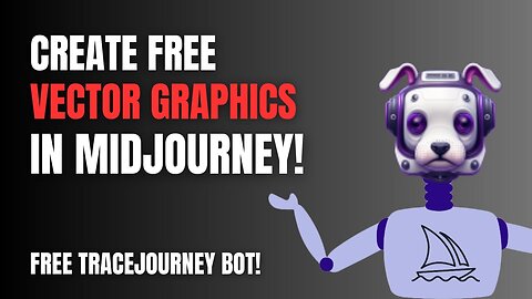 Create FREE Vector Graphics With Midjourney IN DISCORD! - Trace Journey