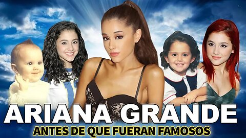 Ariana Grande | Antes De Que Fueran Famosos | Biografía Epica