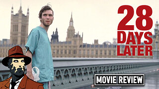 28 Days Later 2002 I MOVIE REVIEW