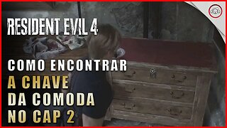 Resident Evil 4 Remake, Como encontrar a chave da comoda no cap 2 | Super-Dica