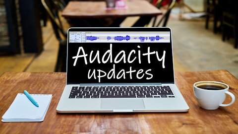Audacity: Audacity Updates