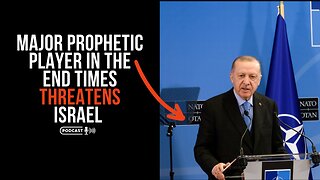 Major Prophetic Player In The End Times Just Threatened Israel