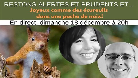 Restons alertes et prudents