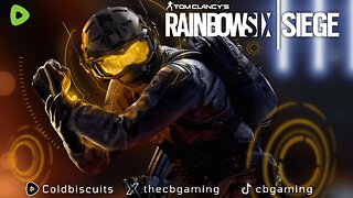 🔴LETS HAVE SOME FUN!!!!!!!!! | Rainbow Six Siege