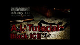 A.I. Tutorial Special for Hearts of Iron 3: Black ICE 10.41