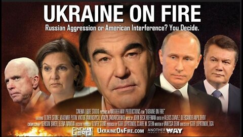 'UKRAINE ON FIRE': How The U.S., Not Russia, Destroyed Ukraine: Oliver Stone 2016 Documentary
