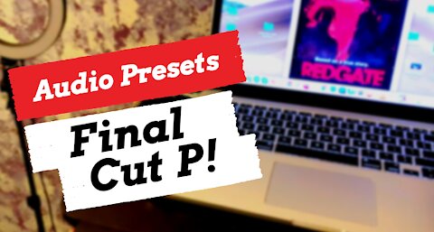 How to Use Audio Presets in Final Cut Pro for Vocals
