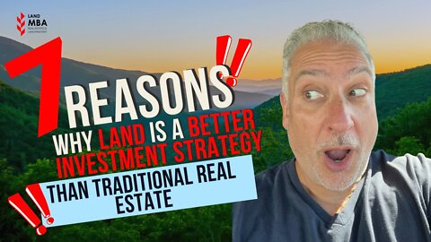 EP 89: 7 Reasons why land is a better investment strategy than traditional real estate