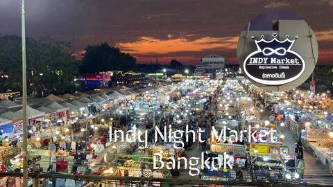 Indy Nighr Market - Bangkok - Dao Khanong