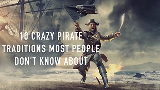 10 Bizarre Pirate traditions most people don't know about
