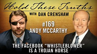 The Facebook "Whistleblower" Is a Trojan Horse | Andy McCarthy