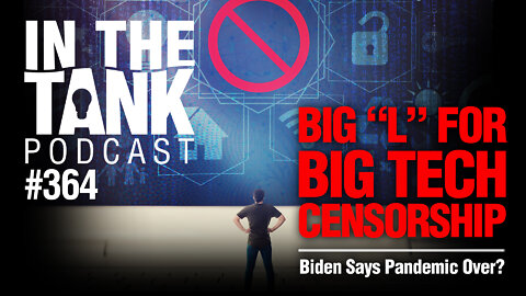 ITTe364: Big Loss For Big Tech Censorship