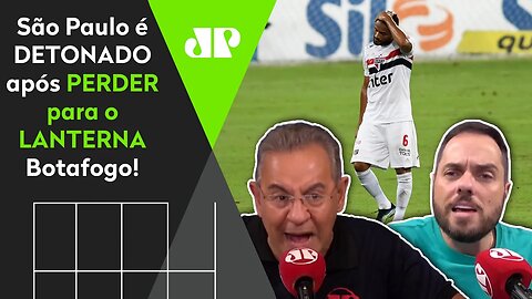 "O SÃO PAULO é PÍFIO! Os caras tão de VAGABUNDAGEM!" SPFC PERDE pro Botafogo e é DETONADO!