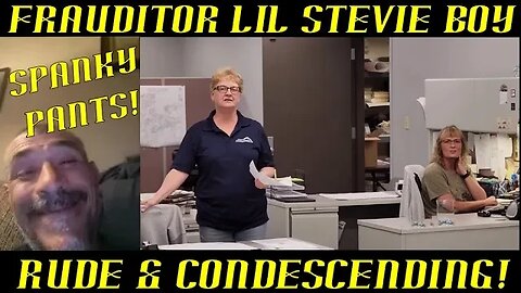 Frauditor Little Stevie Boy is Rude & Condescending to Fire Clerks!