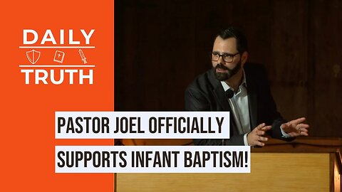Pastor Joel Officially Supports Infant Baptism!