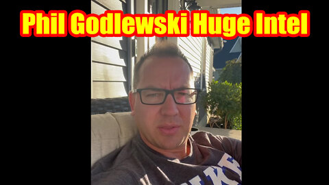 Phil Godlewski Huge Intel August 14, 2022