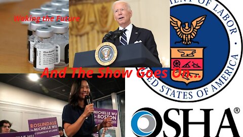 Biden Will Scold Us And OSHA Will Force Us.. And We Are The Bad Guys