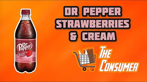 Dr. Pepper 'Strawberries & Cream' Review
