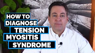 How To Diagnosis Tension Myositis Syndrome (TMS) Dr. Sarno