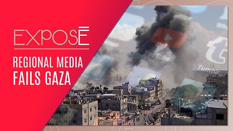 Exposé: Regional Media Fails Gaza