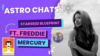 The Starseed Astrological Blueprint featuring Freddie Mercury from Queen