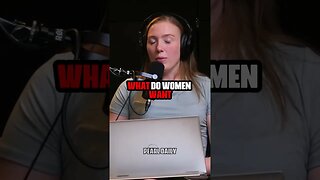 What Do Women Want!!!