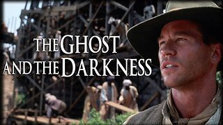 History Buffs: The Ghost and the Darkness (The Man-Eating Lions of Tsavo) 🦁💀🦁