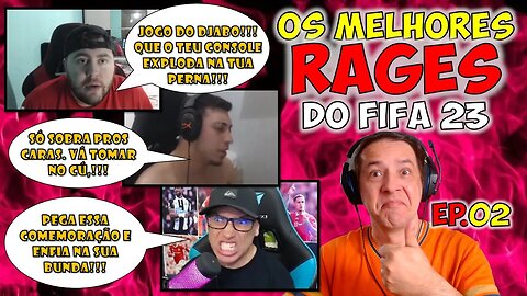 OS MELHORES RAGES DO FIFA 23 - FIFALIZE, ADOLFZ, BRIT, PAIVINHA, SHARK, FIFENZO, ETC - Ep.02