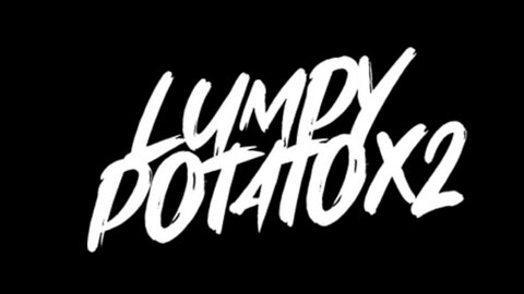LumpyPotatoX2.com -- The Ultimate Party Stream