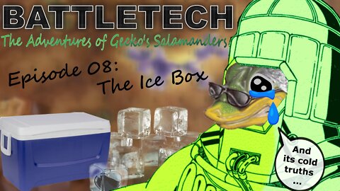 BATTLETECH - The adventures of Gecko's Salamanders - PART 008