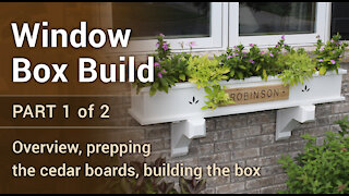 Woodworking - Window Flower Box Build (Part 1 of 2)