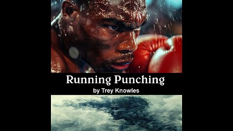 Running Punching by Trey Knowles