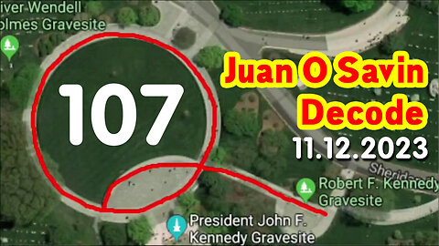 Juan O Savin Decode Nov 12 - "107" EYE OF THE STORM