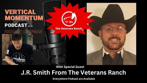 What Is The Veterans Ranch on Vertical Momentum with Richard Kaufmann