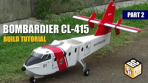 Canadair CL-415 RC Plane Build Video Part 2