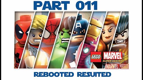 Lego Marvel Super Heroes - Part 011 - Rebooted Resuited