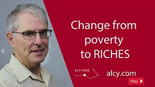 143 Change from poverty to RICHES