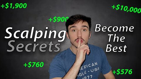 5 Scalping Secrets that Will Guarantee Day Trading Results!