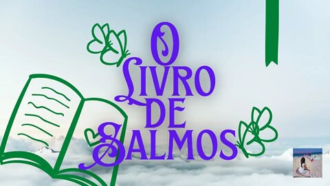 O Livro de Salmos parra Meditar e Louvar