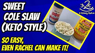 Keto Cole Slaw | So easy, even Rachel can make it