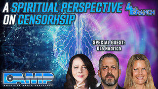 Spiritual Perspective On Censorship with Ora Nadrich | 4th Branch Ep. 22