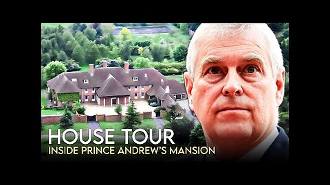Prince Andrew | HOUSE TOUR | Royal Lodge, located in Windsor worth $35 Million