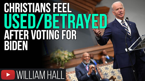 Christians Feel USED And BETRAYED After Voting For Biden